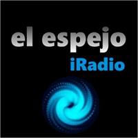 EL ESPEJO IRADIO