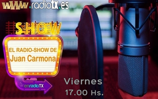 EL RADIO SHOW de Juan Carmona